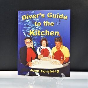 Divers Guide to the Kitchen By Joan Forsberg Paperback 2003 First Edition